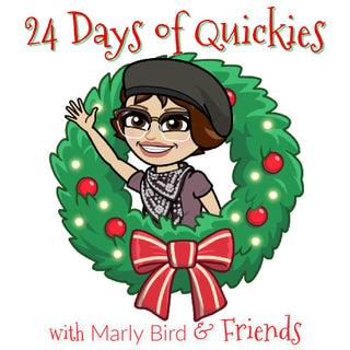 Graphic for Marly Bird's 24 Days of Quickies